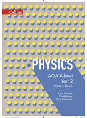 AQA A Level Physics Year 2 Student Book, Year 2, AQA A-level Physics Year 2 Student Book цена и информация | Книги для подростков и молодежи | kaup24.ee