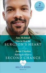 How To Heal The Surgeon's Heart / Risking It All For A Second Chance hind ja info | Fantaasia, müstika | kaup24.ee