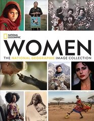 Women: The National Geographic Image Collection цена и информация | Книги по фотографии | kaup24.ee