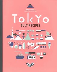 Tokyo Cult Recipes цена и информация | Книги рецептов | kaup24.ee