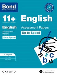 Bond 11plus: Bond 11plus English Up to Speed Assessment Papers with Answer Support 10-11 years 1 hind ja info | Noortekirjandus | kaup24.ee