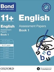 Bond 11plus: Bond 11plus English Assessment Papers 10-11 years Book 1 1 цена и информация | Книги для подростков и молодежи | kaup24.ee