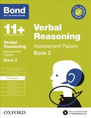 Bond 11plus Verbal Reasoning Assessment Papers 9-10 Years Book 2 цена и информация | Книги для подростков и молодежи | kaup24.ee