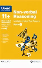 Bond 11plus: Non-verbal Reasoning: Multiple-choice Test Papers: Pack 1, Pack 1 цена и информация | Книги для подростков и молодежи | kaup24.ee