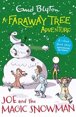 Faraway Tree Adventure: Joe and the Magic Snowman: Colour Short Stories цена и информация | Книги для подростков и молодежи | kaup24.ee