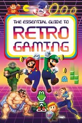 Essential Guide to Retro Gaming: All the classic games you can play today hind ja info | Noortekirjandus | kaup24.ee