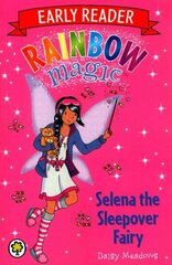 Rainbow Magic Early Reader: Selena the Sleepover Fairy: Special цена и информация | Книги для подростков и молодежи | kaup24.ee