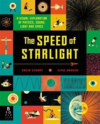 Speed of Starlight: How Physics, Light and Sound Work цена и информация | Noortekirjandus | kaup24.ee