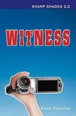 Witness (Sharp Shades) Revised edition цена и информация | Книги для подростков и молодежи | kaup24.ee