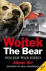 Wojtek the Bear: Polish War Hero цена и информация | Исторические книги | kaup24.ee