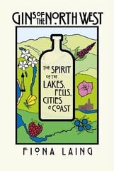 Gins Of The North West цена и информация | Книги рецептов | kaup24.ee