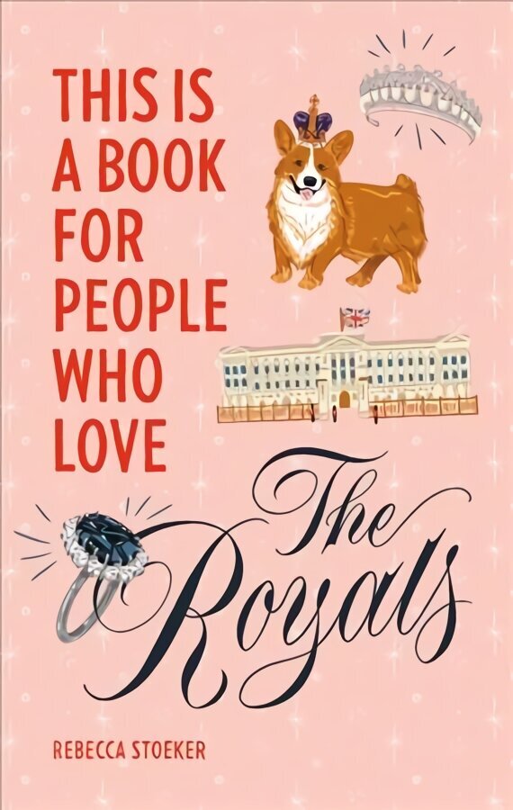 This Is a Book for People Who Love the Royals цена и информация | Ühiskonnateemalised raamatud | kaup24.ee