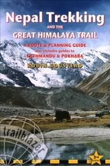 Nepal Trekking & The Great Himalaya Trail: A Route & Planning Guide 3rd Revised edition цена и информация | Путеводители, путешествия | kaup24.ee