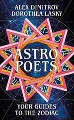 Astro Poets: Your Guides to the Zodiac hind ja info | Eneseabiraamatud | kaup24.ee