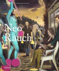 Neo Rauch Revised edition hind ja info | Kunstiraamatud | kaup24.ee