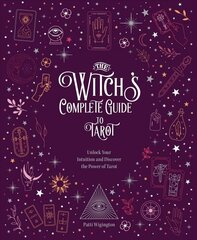 Witch's Complete Guide to Tarot: Unlock Your Intuition and Discover the Power of Tarot, Volume 2 цена и информация | Самоучители | kaup24.ee