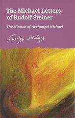 Michael Letters of Rudolf Steiner: The Mission of Archangel Michael hind ja info | Usukirjandus, religioossed raamatud | kaup24.ee