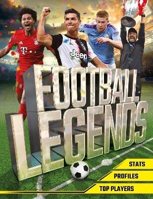 Football Legends: The top 100 stars of the modern game цена и информация | Noortekirjandus | kaup24.ee