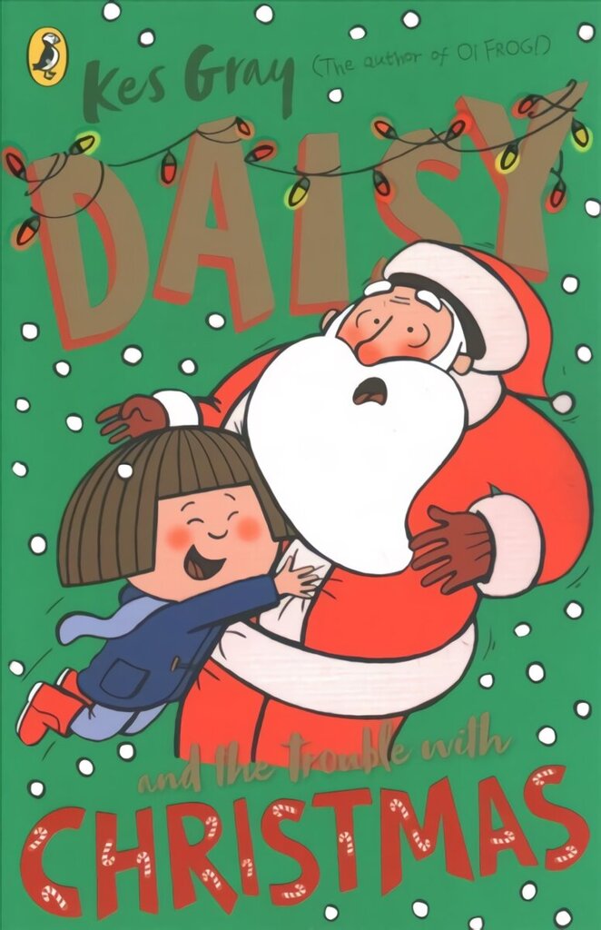 Daisy and the Trouble with Christmas hind ja info | Noortekirjandus | kaup24.ee
