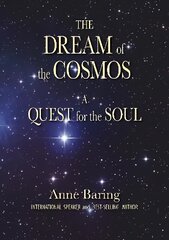 Dream of the Cosmos: A Quest for the Soul Revised ed. hind ja info | Ühiskonnateemalised raamatud | kaup24.ee