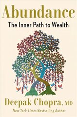 Abundance: The Inner Path to Wealth hind ja info | Eneseabiraamatud | kaup24.ee