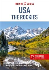 Insight Guides USA The Rockies (Travel Guide with Free eBook) цена и информация | Путеводители, путешествия | kaup24.ee