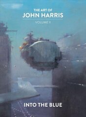 Art of John Harris: Volume II - Into the Blue hind ja info | Kunstiraamatud | kaup24.ee