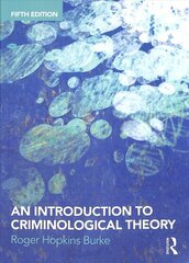 Introduction to Criminological Theory 5th edition hind ja info | Ühiskonnateemalised raamatud | kaup24.ee