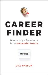 Career Finder: Where to go from here for a Successful Future цена и информация | Самоучители | kaup24.ee