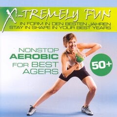 CD X-Tremelu Fun - NonStop Aerobic for Best Agers цена и информация | Виниловые пластинки, CD, DVD | kaup24.ee