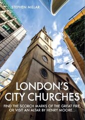 London's City Churches 3rd Revised edition цена и информация | Книги по архитектуре | kaup24.ee