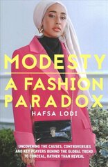Modesty: A Fashion Paradox цена и информация | Книги об искусстве | kaup24.ee
