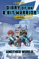 Diary of an 8-Bit Warrior Graphic Novel: Another World hind ja info | Noortekirjandus | kaup24.ee