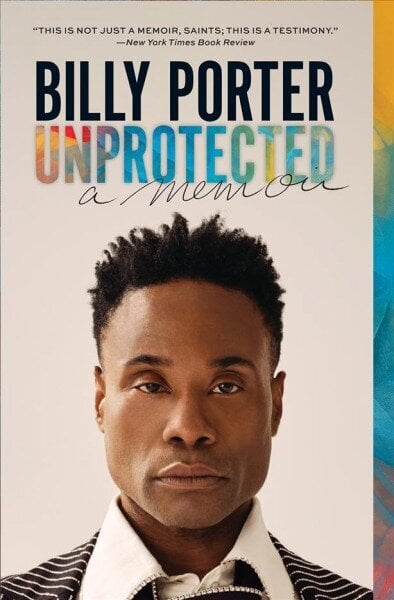 Unprotected: A Memoir hind ja info | Elulooraamatud, biograafiad, memuaarid | kaup24.ee