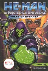 He-Man and the Masters of the Universe: I, Skeletor (Tales of Eternia Book 2) hind ja info | Noortekirjandus | kaup24.ee