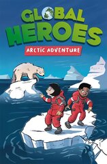 Global Heroes: Arctic Adventure hind ja info | Noortekirjandus | kaup24.ee