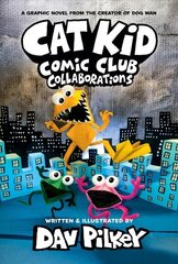 Cat Kid Comic Club 4: from the Creator of Dog Man hind ja info | Noortekirjandus | kaup24.ee