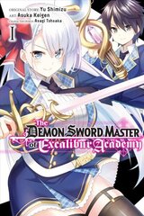 Demon Sword Master of Excalibur Academy, Vol. 1 цена и информация | Фантастика, фэнтези | kaup24.ee