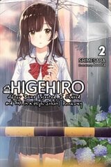 Higehiro: After Being Rejected, I Shaved and Took in a High School Runaway, Vol. 2 (light novel) цена и информация | Фантастика, фэнтези | kaup24.ee