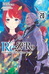 Re:ZERO -Starting Life in Another World-, Vol. 20 LN цена и информация | Фантастика, фэнтези | kaup24.ee