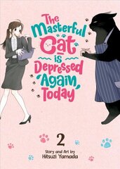 Masterful Cat Is Depressed Again Today Vol. 2 цена и информация | Фантастика, фэнтези | kaup24.ee