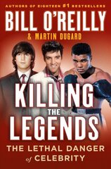 Killing the Legends: The Lethal Danger of Celebrity цена и информация | Книги об искусстве | kaup24.ee