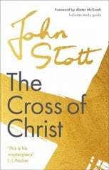 Cross of Christ: With Study Guide цена и информация | Духовная литература | kaup24.ee