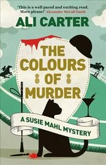Colours of Murder: A Susie Mahl Mystery цена и информация | Фантастика, фэнтези | kaup24.ee
