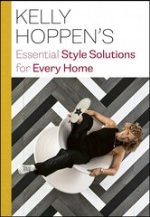 Kelly Hoppen's Essential Style Solutions for Every Home hind ja info | Eneseabiraamatud | kaup24.ee