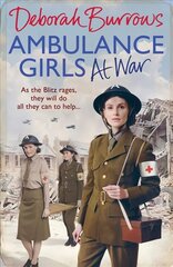 Ambulance Girls At War hind ja info | Romaanid | kaup24.ee