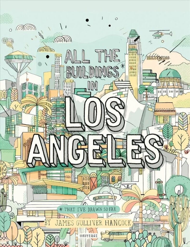 All The Buildings in Los Angeles: That I've Drawn So Far цена и информация | Reisiraamatud, reisijuhid | kaup24.ee