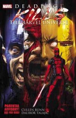 Deadpool Kills The Marvel Universe цена и информация | Фантастика, фэнтези | kaup24.ee
