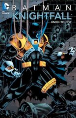 Batman: Knightfall Vol. 2: Knightquest: Knightfall Vol. 2: Knightquest New edition, Volume 2, Knightquest цена и информация | Фантастика, фэнтези | kaup24.ee