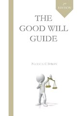 Good Will Guide: Second Edition 2nd Revised edition hind ja info | Eneseabiraamatud | kaup24.ee